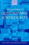 Book Questioning Sovereignty: Law, State. and Nation in the European Commonwealth (Law, State, and Practical Reason) free
