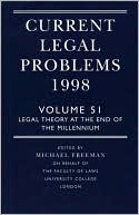 Book Current Legal Problems 1998: Volume 51: Legal Theory at the End of the Millennium free