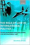 Book The Role of Law in International Politics: Essays in International Relations and International Law free