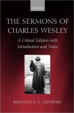 Book The Sermons of Charles Wesley: A Critical Edition with Introduction and Notes free