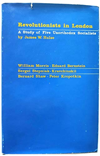 Book Revolutionists in London: A study of five unorthodox Socialists, free