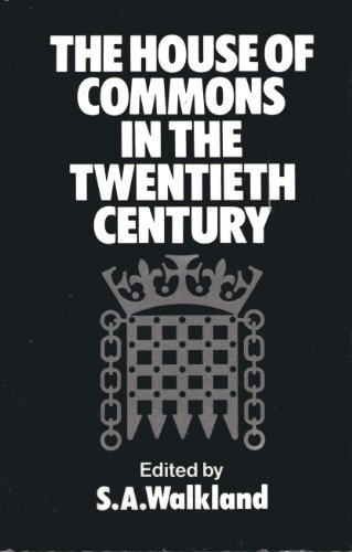 Book The House of Commons in the twentieth century: Essays by members of the Study of Parliament Group free