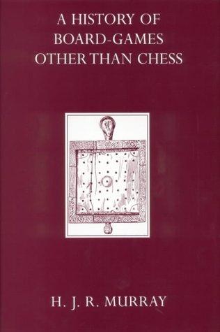 Book A History of Board-Games Other Than Chess free