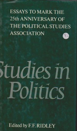 Book Studies in Politics: Essays to Mark the 25th Anniversary of the Political Studies Association free