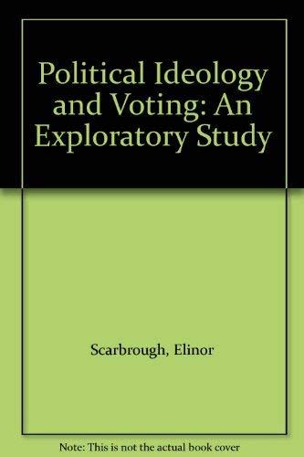 Book Political Ideology and Voting: An Exploratory Study free