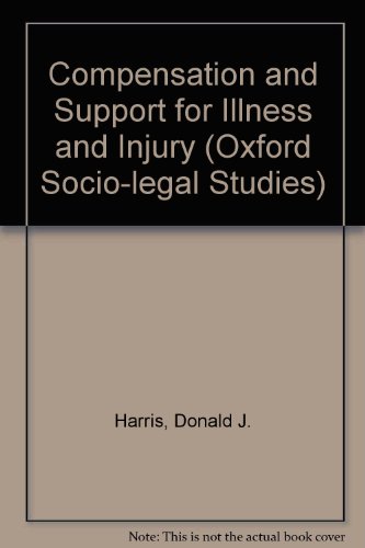 Book Compensation And Support For Illness And Injury (oxford Socio-legal Studies) free
