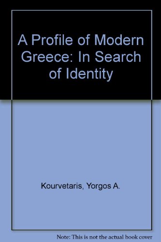 Book A Profile of Modern Greece: In Search of Identity free