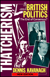 Book Thatcherism and British Politics: The End of Consensus? free