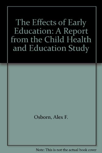 Book The Effects Of Early Education: A Report From The Child Health And Education Study free