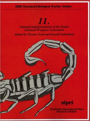 Book National Implementation Of The Future Chemical Weapons Convention free