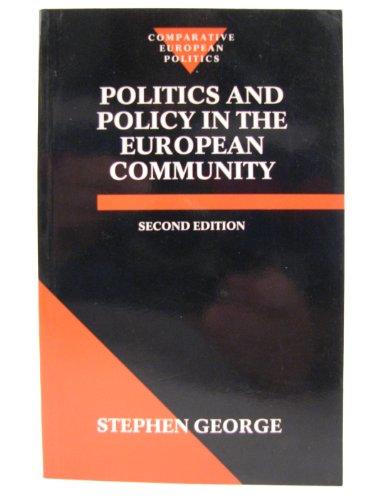 Book Politics and Policy in the European Community (Comparative European Politics) free