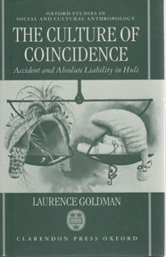 Book The Culture of Coincidence: Accident and Absolute Liability in Huli (Oxford Studies in Social and Cultural Anthropology) free