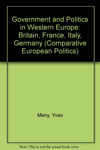 Book Government and Politics in Western Europe: Britain, France, Italy, Germany (Comparative European Politics) free