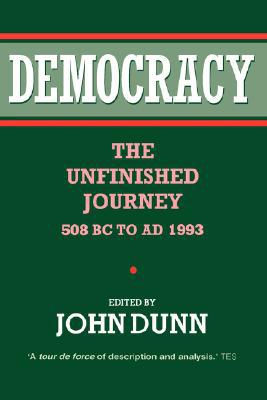 Book Democracy: The Unfinished Journey, 508 BC to AD 1993 free
