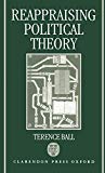 Book Reappraising Political Theory: Revisionist Studies in the History of Political Thought free