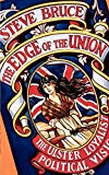 Book The Edge Of The Union: The Ulster Loyalist Political Vision free