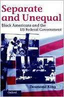 Book Separate and Unequal: Black Americans and the US Federal Government free