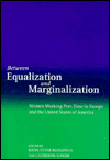 Book Between Equalization and Marginalization: Women Working Part-Time in Europe and the United States of America free