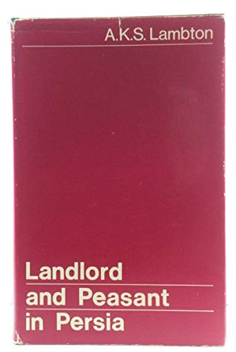 Book Landlord And Peasant In Persia: A Study Of Land Tenure And Land Revenue Administration free