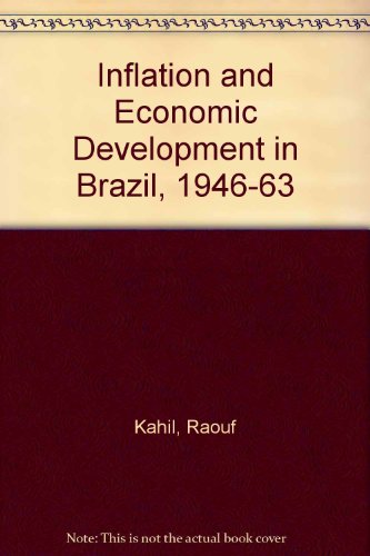 Book Inflation and economic development in Brazil, 1946-1963 free