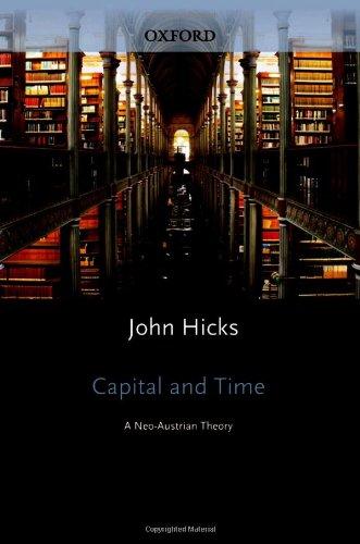 Book Capital and Time: A Neo-Austrian Theory free