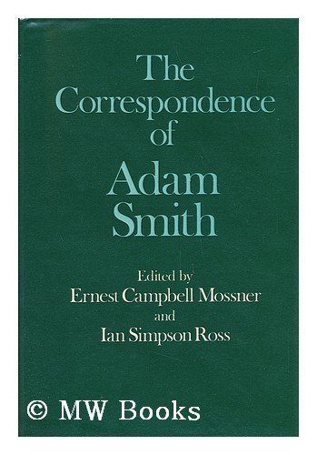 Book The Correspondence of Adam Smith (Glasgow Edition of the Works of Adam Smith) free