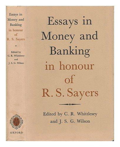 Book Essays In Money And Banking In Honour Of R. S. Sayers free