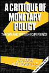 Book A Critique of Monetary Policy: Theory and British Experience (Clarendon Paperbacks) free