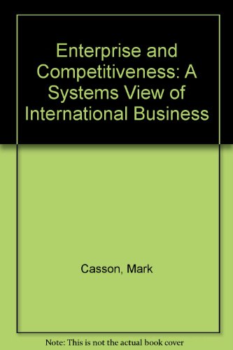 Book Enterprise and Competitiveness: A Systems View of International Business free