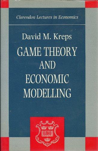 Book Game Theory and Economic Modelling (Clarendon Lectures in Economics) free