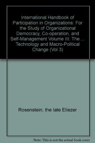 Book International Handbook of Participation in Organizations: For the Study of Organizational Democracy, Co-operation, and Self-Management Volume III: The ... of Participation in Organizations, III) free