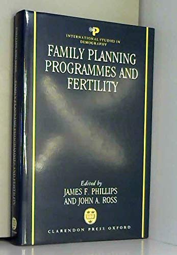 Book Family Planning Programmes and Fertility (International Studies in Demography) free