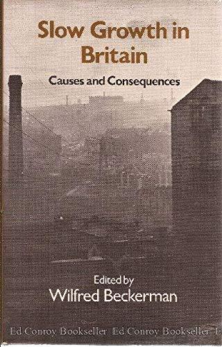 Book Slow Growth In Britain: Causes And Consequences : Proceedings Of Section F (economics Of The British Association For The Advancement Of Science, Ba) free