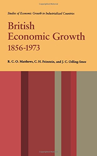 Book British Economic Growth, 1856-1973 [Electronic Resource] (Studies of Economic Growth in Industrialized Countries) free