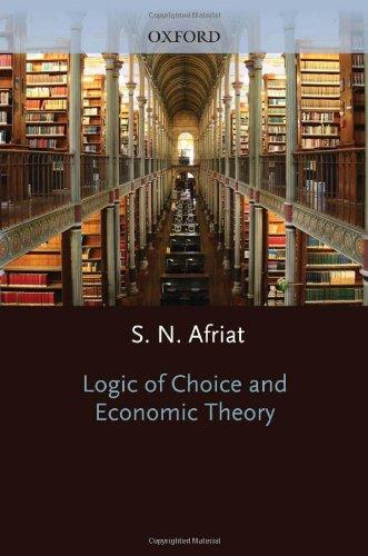 Book Logic of Choice and Economic Theory free