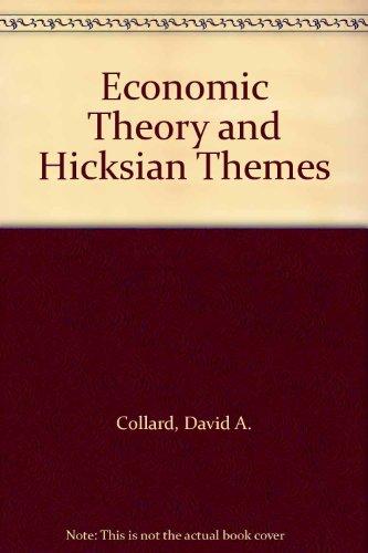 Book Economic Theory and Hicksian Themes free