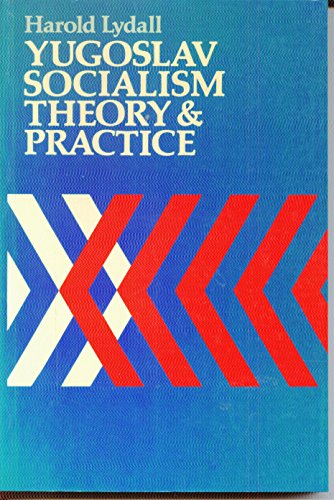 Book Yugoslav Socialism: Theory and Practice free