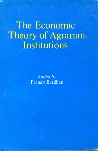 Book The Economic Theory of Agrarian Institutions free