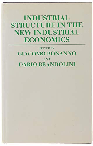 Book Industrial Structure in the New Industrial Economics free