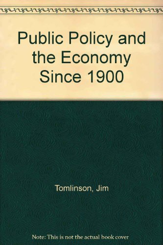 Book Public Policy and the Economy Since 1900 free