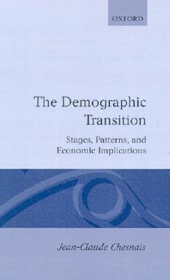 Book The Demographic Transition: Stages, Patterns, and Economic Implications free
