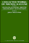 Book Collected Works of Michal Kalecki: Volume IV: Socialism: Economic Growth and Efficiency of Investment (Collected Works of Micha Kalecki) free
