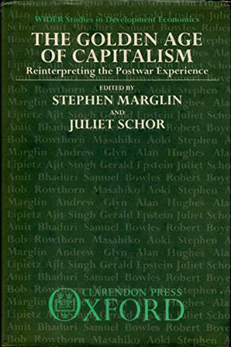 Book The Golden Age of Capitalism: Reinterpreting the Postwar Experience (WIDER Studies in Development Economics) free