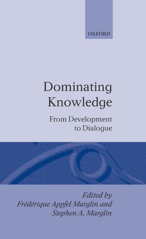 Book Dominating Knowledge: Development, Culture, and Resistance (WIDER Studies in Development Economics) free