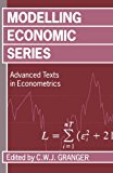 Book Modelling Economic Series: Readings in Econometric Methodology (Advanced Texts in Econometrics) free