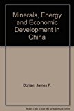 Book Minerals, Energy, And Economic Development In China free
