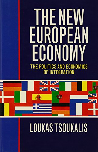 Book New European Economy: The Politics and Economics of Integration free