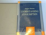Book Understanding Consumption (Clarendon Lectures in Economics) free