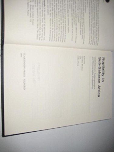 Book Nuptiality in Sub-Saharan Africa: Contemporary Anthropological and Demographic Perspectives free