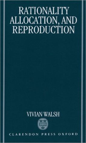Book Rationality, Allocation, and Reproduction free